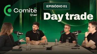 DAY TRADE: O CAMINHO MAIS RÁPIDO PARA FICAR POBRE NA BOLSA  | Comitê AGF #01