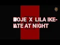 PROTOJE X LILA IKÉ - LATE AT NIGHT (AUDIO)