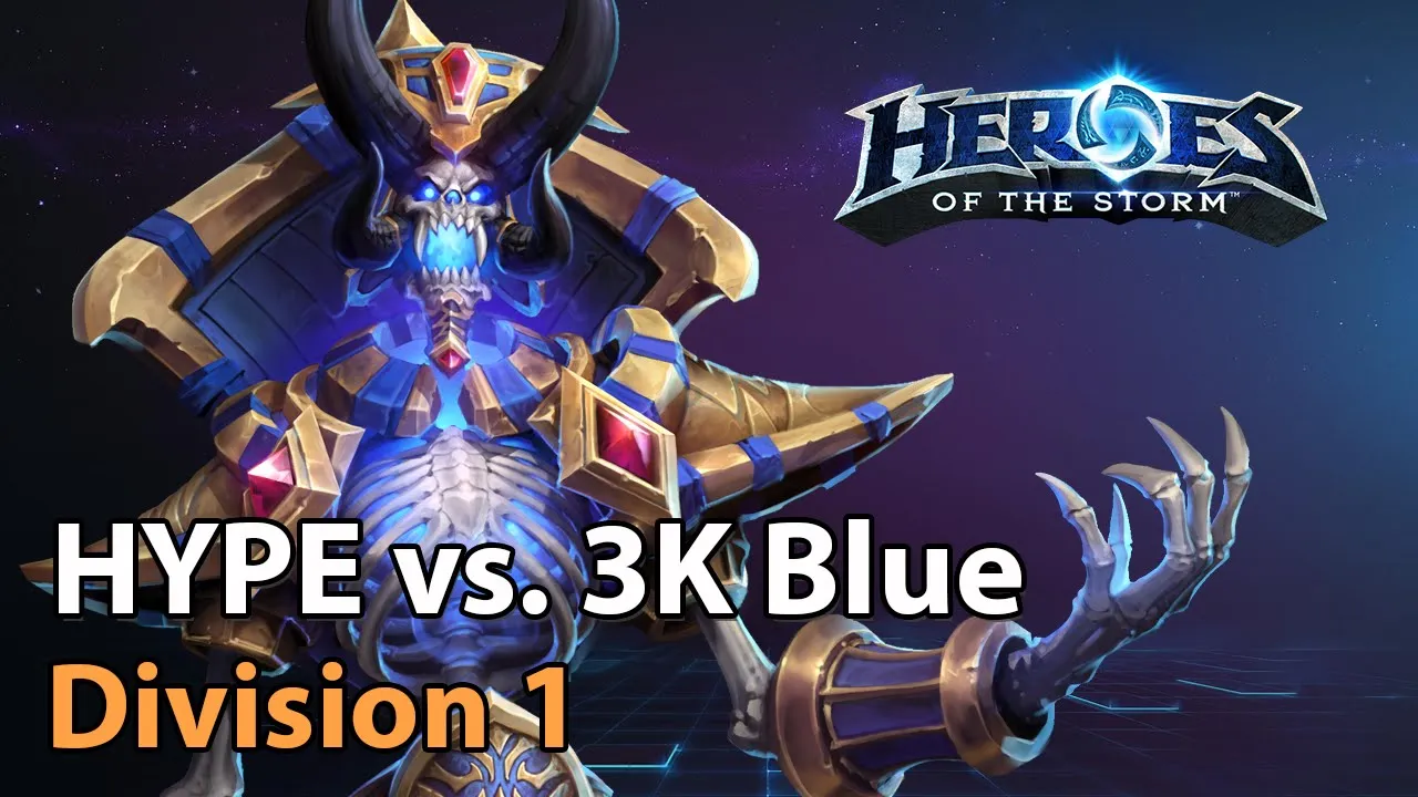 ► HYPE vs. 3K Blue - Division 1 - Heroes of the Storm Amateur Play