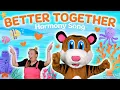 Better Together (Harmony Song) | Harmony Day | Diversity Song | Kids Action Songs | Pevan \u0026 Sarah