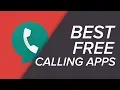 The BEST Free Calling Apps for Android