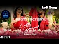 Ladki Deewani (Lofi Remix) | Fun Romantic Bollywood Vibe