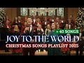 Lagu JOY TO THE WORLD | 40 Beautiful Christmas Songs Playlist 2025