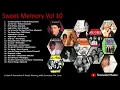 Lagu Sweet Memory Vol 10