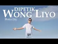 Lagu Mahesa Ofki - DIPETIK WONG LIYO (Official Music Video)