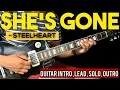 SHE'S GONE - STEELHEART FULL GUITAR TUTORIAL WITH TABS