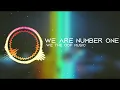 We Are Number One [OOF RELEASE]
