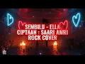 Download Lagu Sembilu - Ella | Cover Slow Rock Malaysia