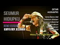Download Lagu SEUMUR HIDUPKU (Demo Version) - With Guitar Acoustic
