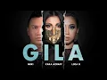 Kaka Azraff, Noki, Loca B - Gila (Official Lyric Video)