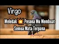 Download Lagu Virgo💥Meledak Pesona Mu Membuat Semua Mata Terpana😎💞