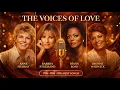Lagu The Voices of Love: Anne Murray, Barbra Streisand, Diana Ross, Dionne Warwick [Best Songs 2025]