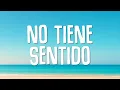 Download Lagu Beéle - No Tiene Sentido (Letra/Lyrics)
