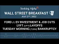 WSB July 21 2022 Ford Lyft Tuesday Morning