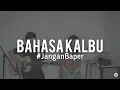 Download Lagu #JanganBaper Titi Dj - Bahasa Kalbu (Cover)