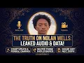 The Truth on Nolan Wells Leaked Data