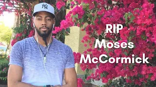 A Tribute to Moses McCormick