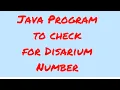 Java Program to check for Disarium Number