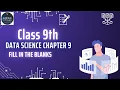 Class 9 Data Science Chapter 9 - Visual Representation of Data Fill in the Blanks