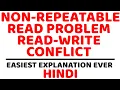 Non-Repeatable Read Problem ll DBMS ll READ-WRITE Conflict Explained with Example in Hindi