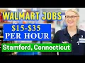 Walmart Jobs in Stamford Connecticut HIRING IMMEDIATELY