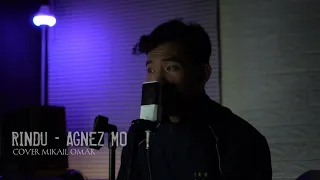 rindu agnez mo mikail omar cover