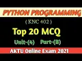 Python programming KNC 402 Top 20 MCQ Unit - 4 part-B