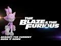 Download Lagu The Blaze \u0026 the Furious | Against the Current - Burn It Down | Blaze the Cat (MUSIC VISUALIZER)
