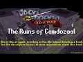Old School RuneScape Soundtrack The Ruins of Camdozaal