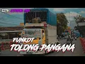 Download Lagu Dj Tolong Pangana Ba Jauh • Funkot‼️