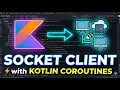 How to Connect Android App to Server using Sockets Kotlin Coroutines