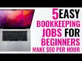 Online Bookkeeping Jobs for Beginners That Pay Work From Home