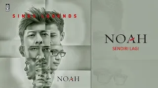 noah sendiri lagi official audio 