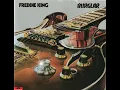 Pack It Up (feat. Steve Ferrone, Bobby Tench & Mike Vernon) - Freddie King