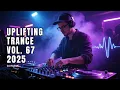 Lagu TRANCE MUSIC | UPLIFTING TRANCE 2025 VOL. 67 [FULL SET]