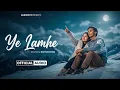 Lagu Amit Pareek - Ye Lamhe (Official Audio) | New Hindi Love Song 2026 