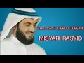 Download Lagu Sholawat Merdu Terbaik || Syaikh Misyari Rasyid Alafasy