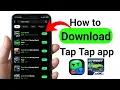 How To Download Tap Tap App Best Gaming App Game Store