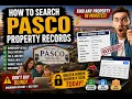 How to search Pasco property records