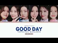 Weeekly(위클리) — Good Day (Special Daileee) • Lirik Bahasa Indonesia • [Han/Rom/Ina/ColorCoded]