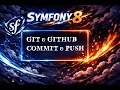 Learn Symfony 8 Git Commit Push Your Project