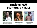 Introduction to Web Development Series Cohort II - Basic HTML5 Semantic HTML