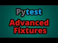 All you need to know about pytest fixtures