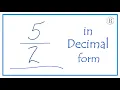 Convert the Fraction to a Decimal