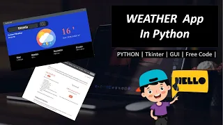 Weather App in Python GUI Python tkinter Free Code