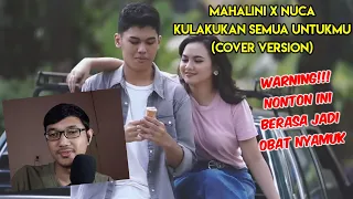 Download [Reaction] Mahalini X Nuca Kulakukan Semua Untuk Mu (Cover Version) MP3