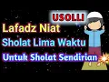 Download Lagu Bacaan Lafadz Niat Sholat Fardhu - Niat Sholat 5 Waktu