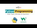 Belajar Dasar Python Programming dengan W3Schools - Data Type Part 4 Boolean and Operators