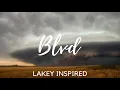 Download Lagu LAKEY INSPIRED - Blvd