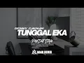 Lagu Tunggal Eka - Denny Caknan // PopDut Style 2026 Seksine dunyo lan langit gedhene rasaku
